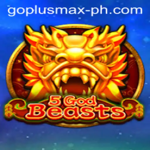 Exploring the Mythical World of 5GodBeasts with GOPLUS MAX