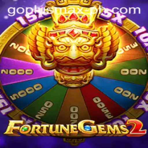 Explore the Exciting World of FortuneGems2: A New Era of Gaming with GOPLUS MAX