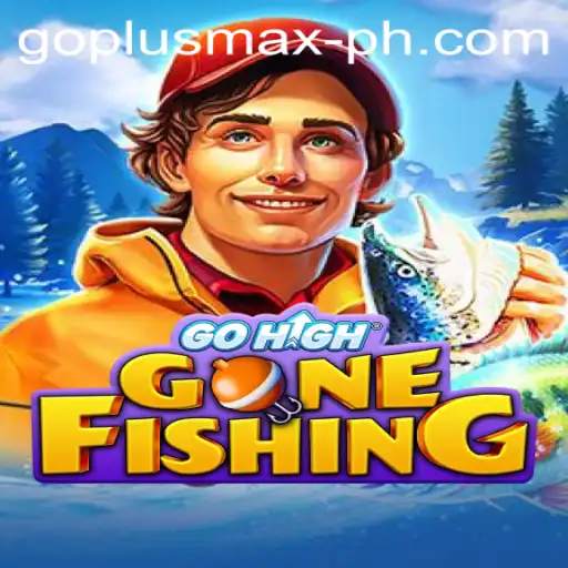 Exploring GoHighGoneFishing and the Exciting Features of GOPLUS MAX