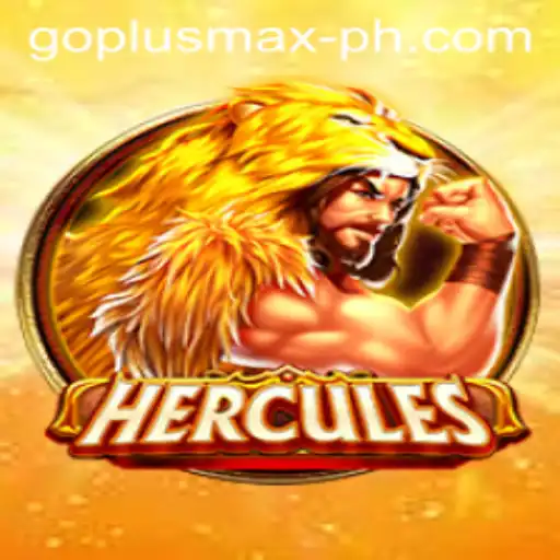 An In-Depth Look at Hercules and the Exciting Role of GOPLUS MAX