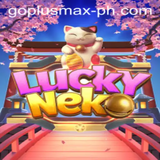 Exploring LuckyNeko: A Deep Dive into Gaming and GOPLUS MAX Features